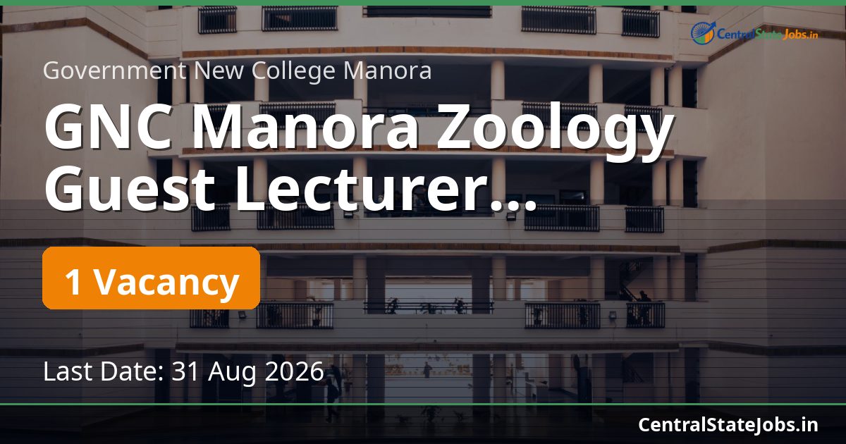 GNC Manora Zoology Guest Lecturer Recruitment 2026