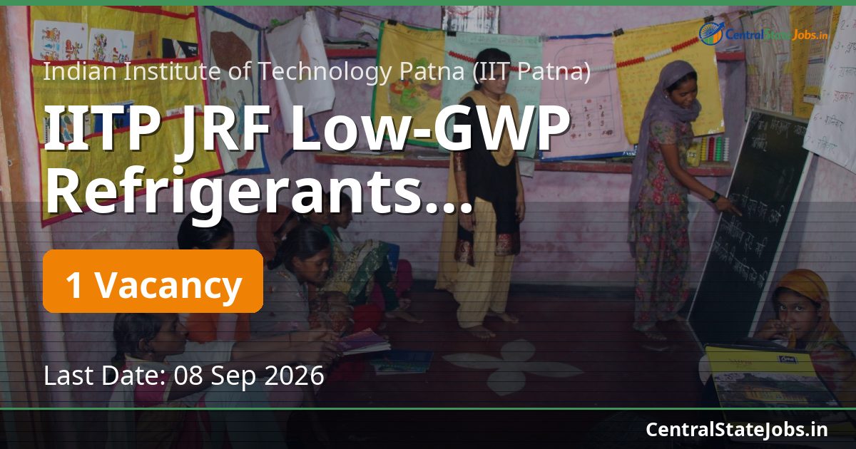 IITP JRF Low-GWP Refrigerants Recruitment 2026