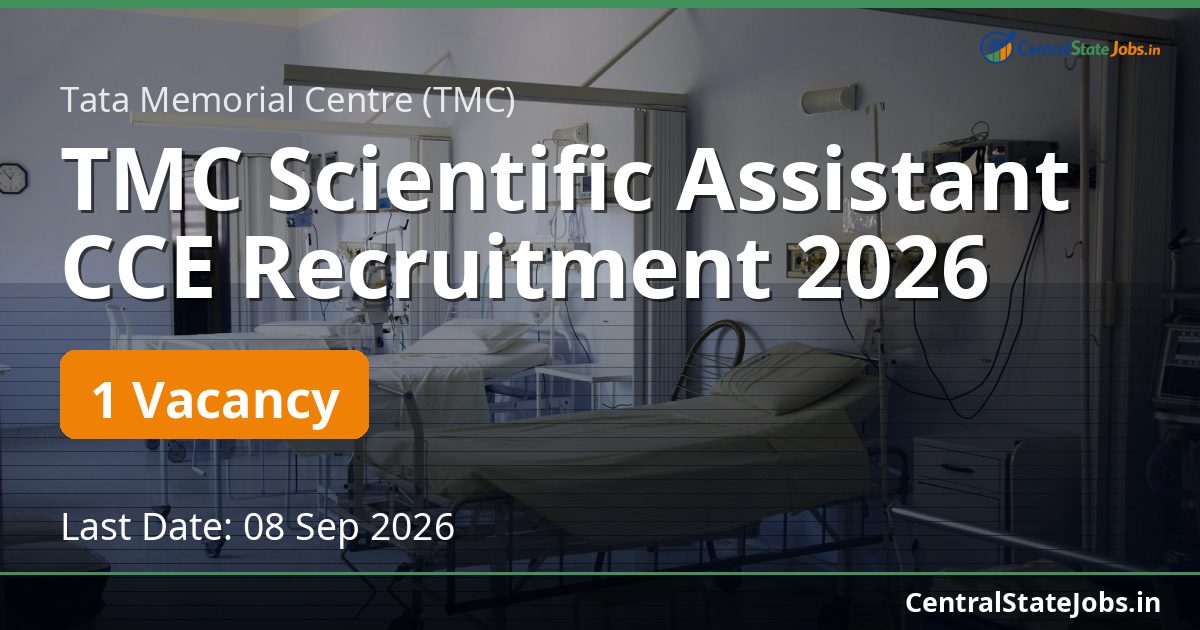 TMC Scientific Assistant CCE Recruitment 2026