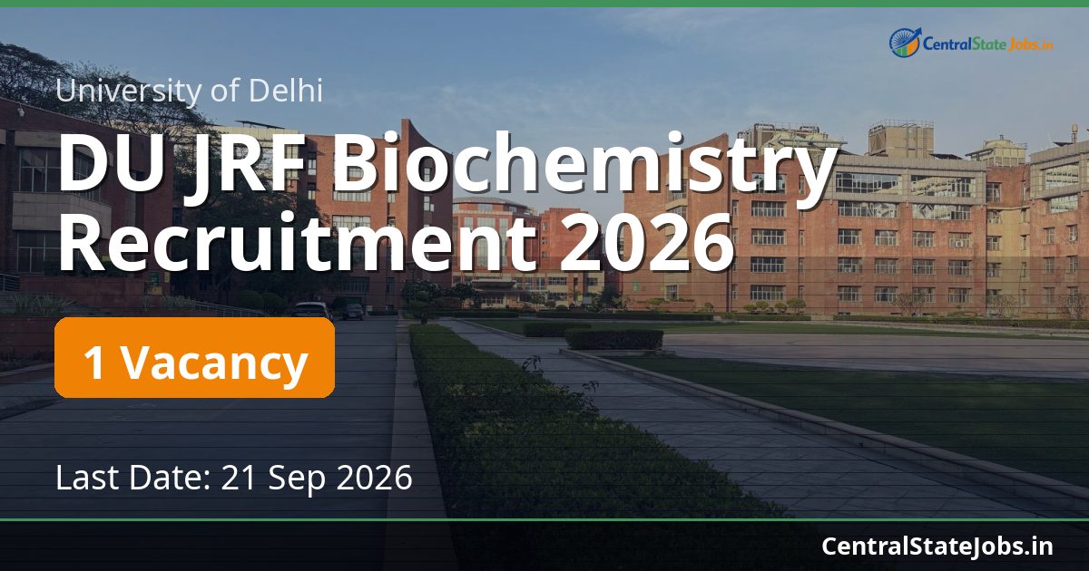 DU JRF Biochemistry Recruitment 2026