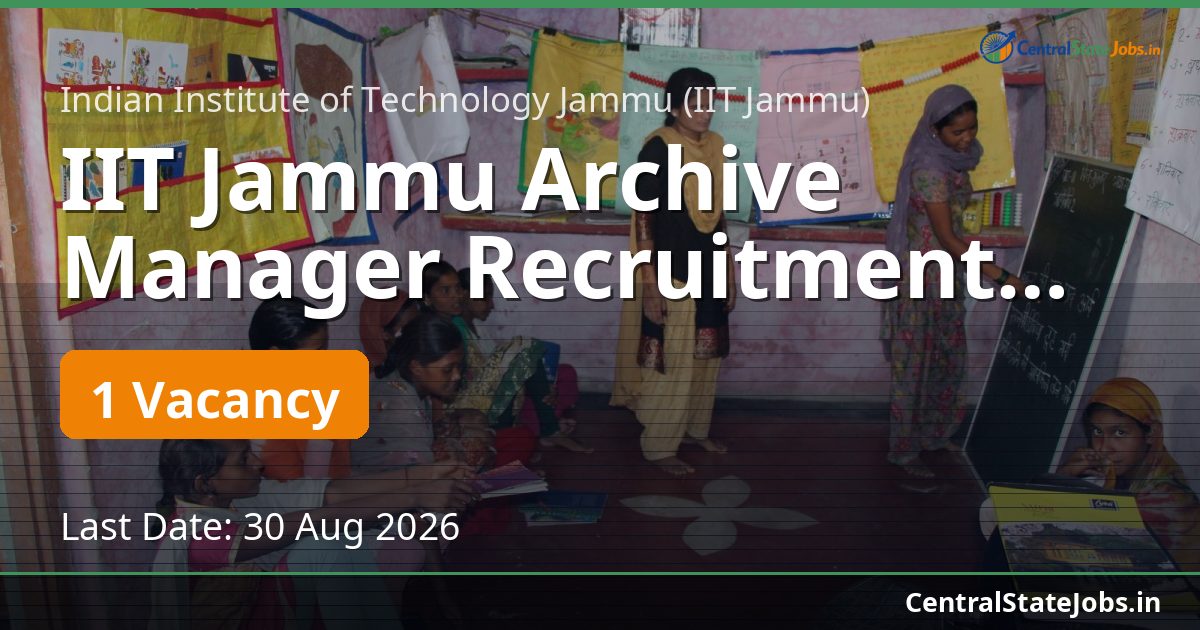 IIT Jammu Archive Manager Recruitment 2026