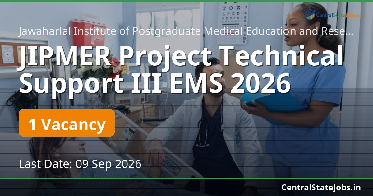 JIPMER Project Technical Support III EMS 2026