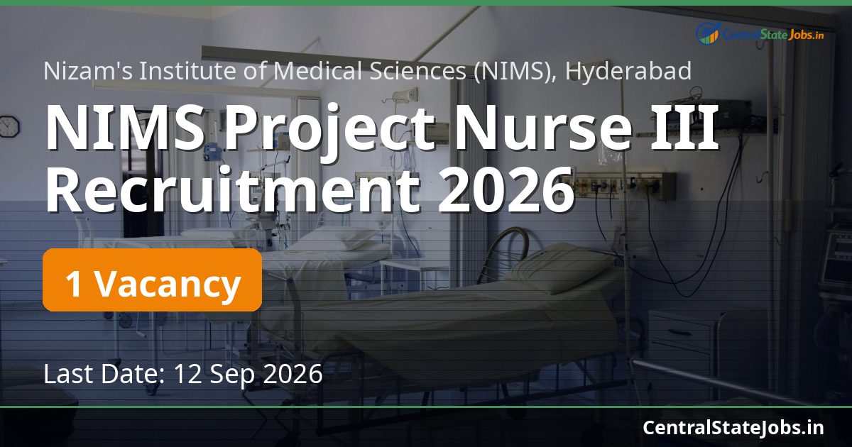 NIMS Project Nurse III Recruitment 2026