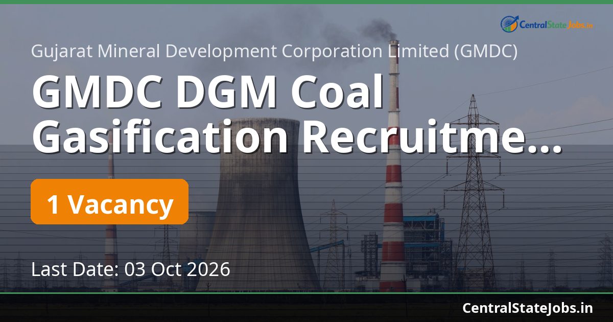 GMDC DGM Coal Gasification Recruitment 2026