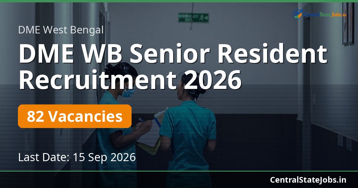 DME WB Senior Resident Recruitment 2026 — 82 Vacancies