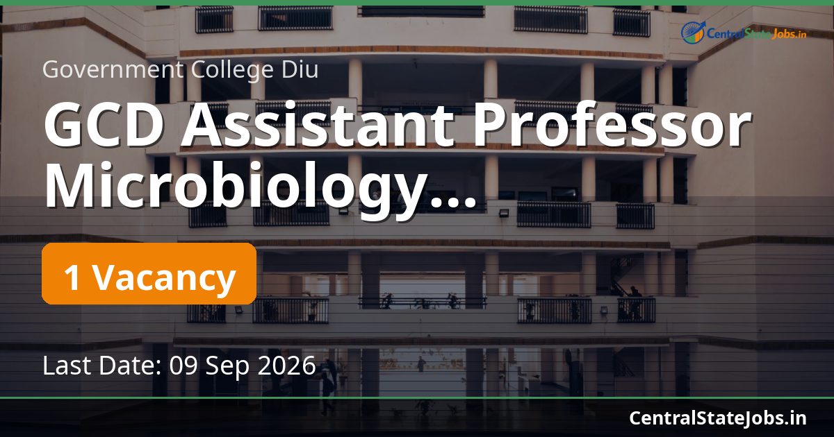 GCD Assistant Professor Microbiology Recruitment 2026