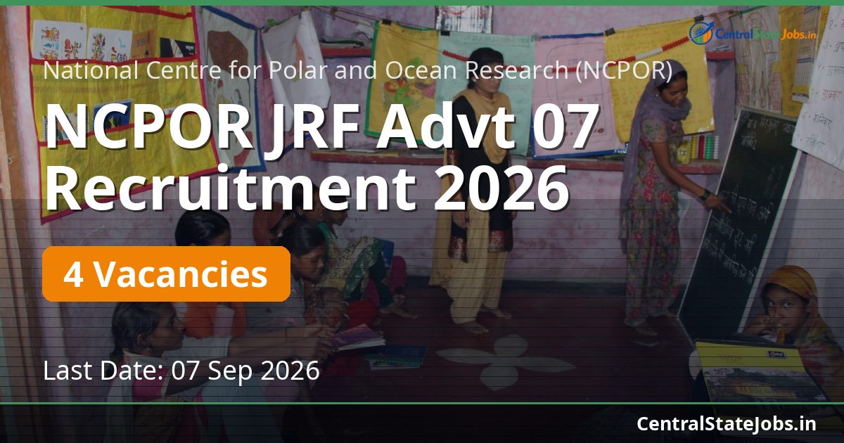 NCPOR JRF Advt 07 Recruitment 2026