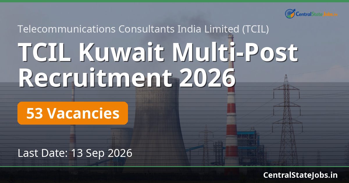TCIL Kuwait Multi-Post Recruitment 2026 — 53 Vacancies
