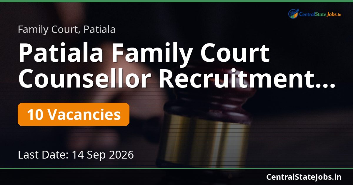 Patiala Family Court Counsellor Recruitment 2026