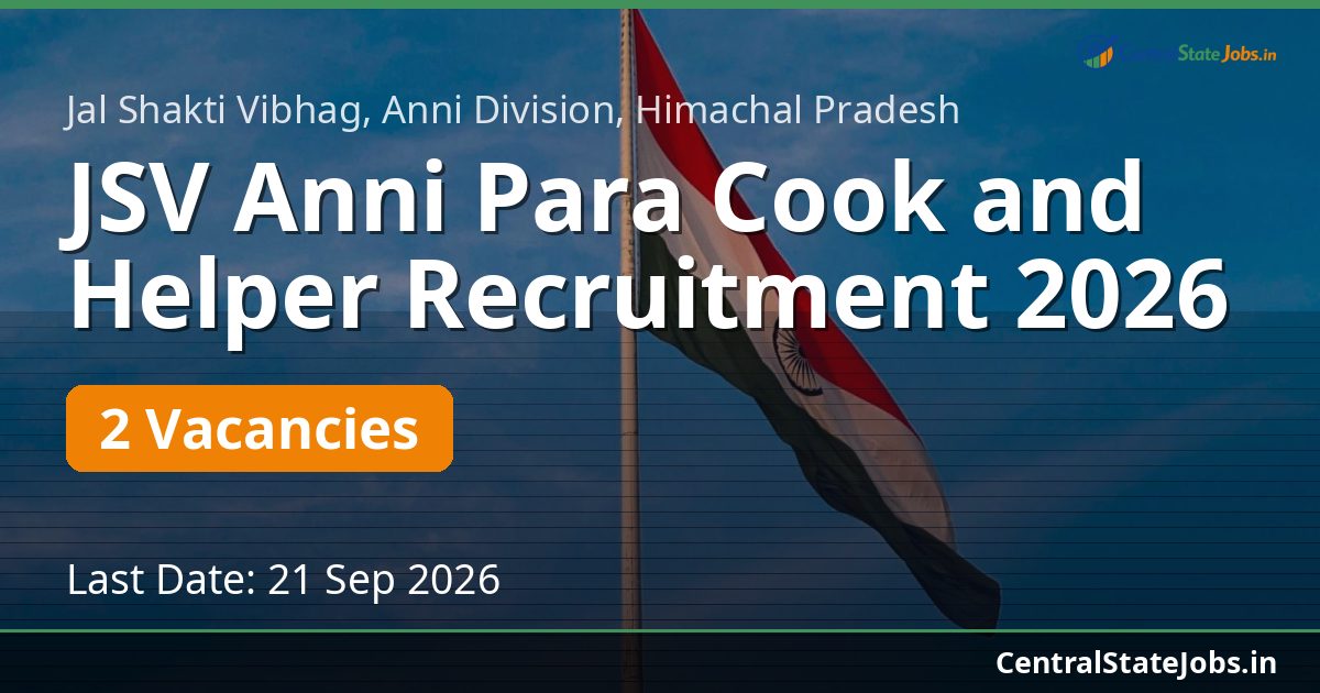 JSV Anni Para Cook and Helper Recruitment 2026