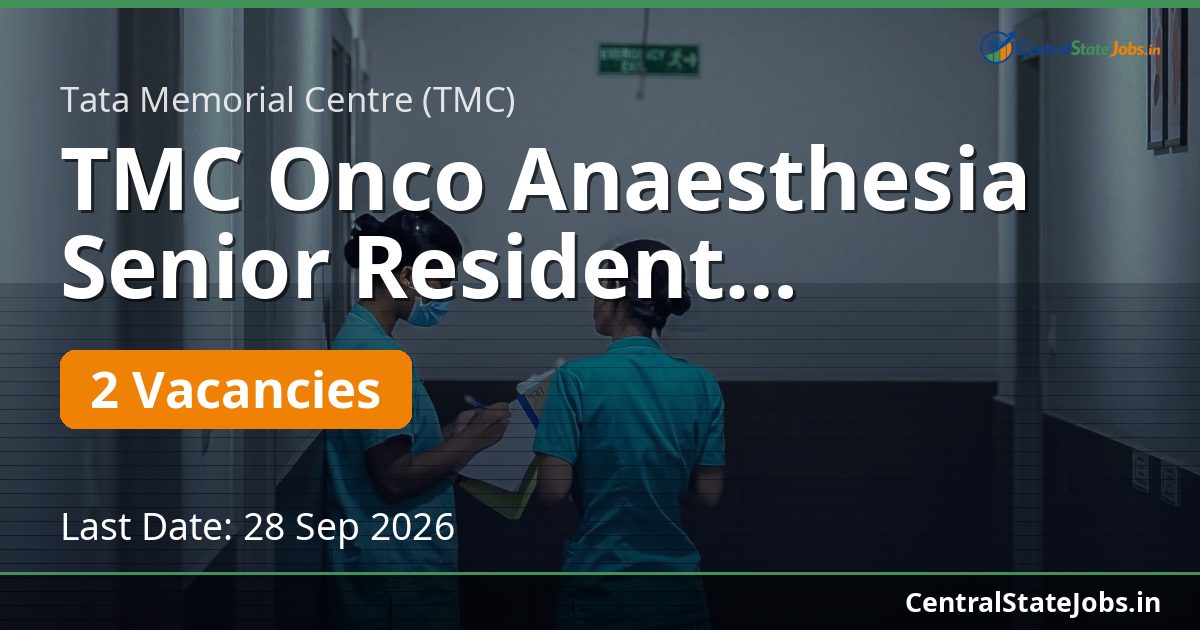 TMC Onco Anaesthesia Senior Resident Recruitment 2026