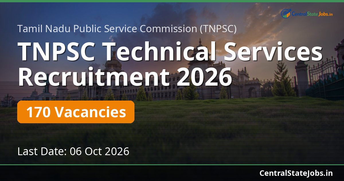 TNPSC Technical Services Recruitment 2026 — 170 Vacancies