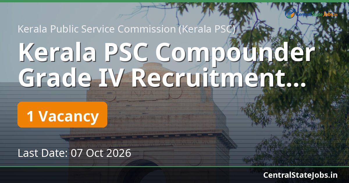 Kerala PSC Compounder Grade IV Recruitment 2026