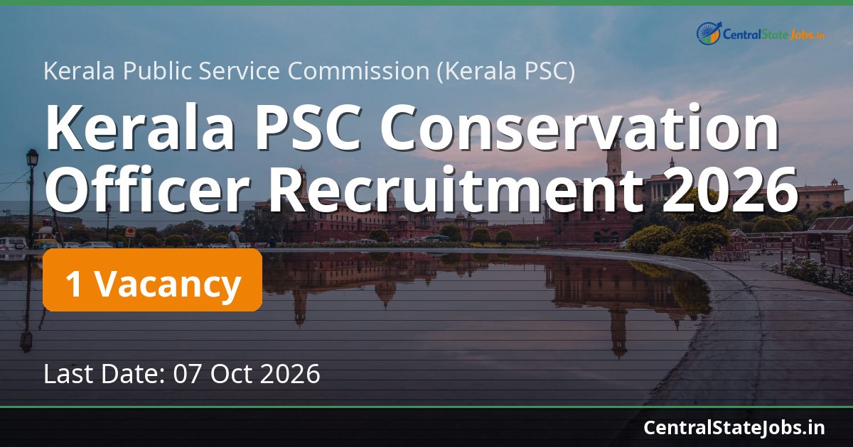 Kerala PSC Conservation Officer Recruitment 2026