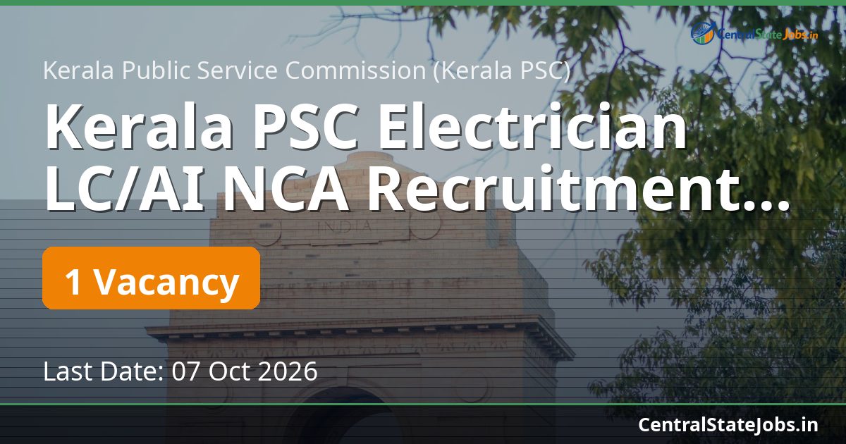 Kerala PSC Electrician LC/AI NCA Recruitment 2026