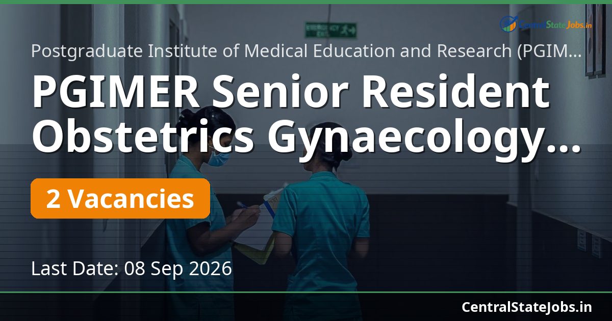 PGIMER Senior Resident Obstetrics Gynaecology Sangrur 2026