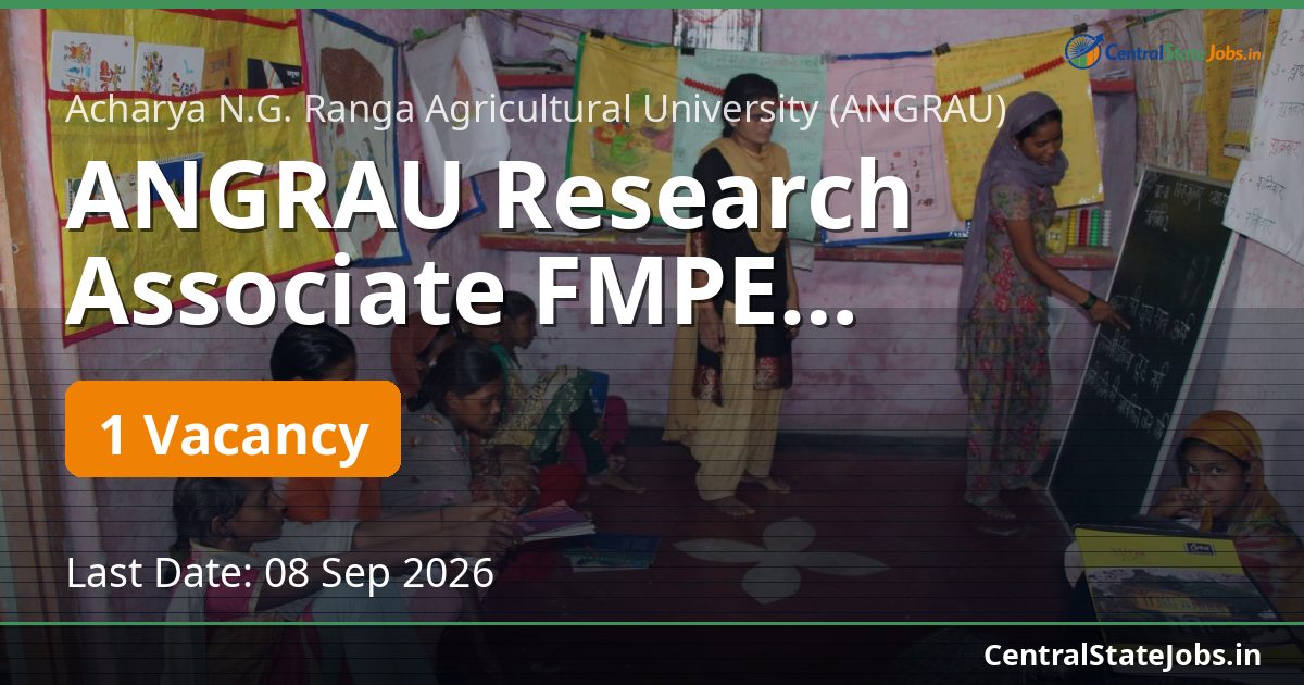 ANGRAU Research Associate FMPE Recruitment 2026