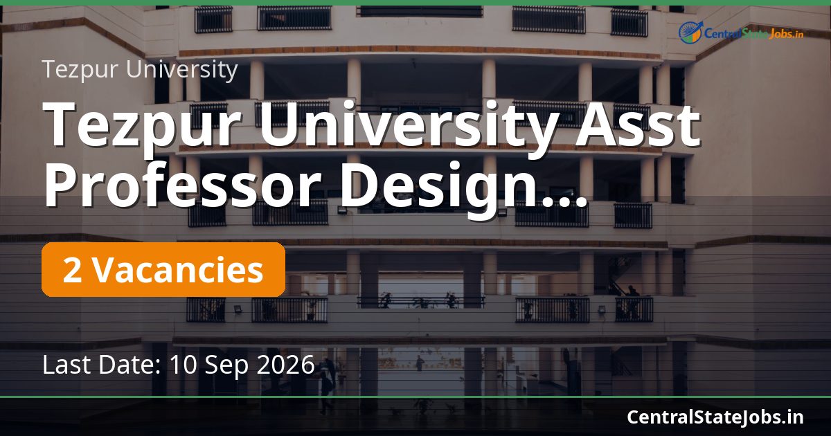 Tezpur University Asst Professor Design Recruitment 2026