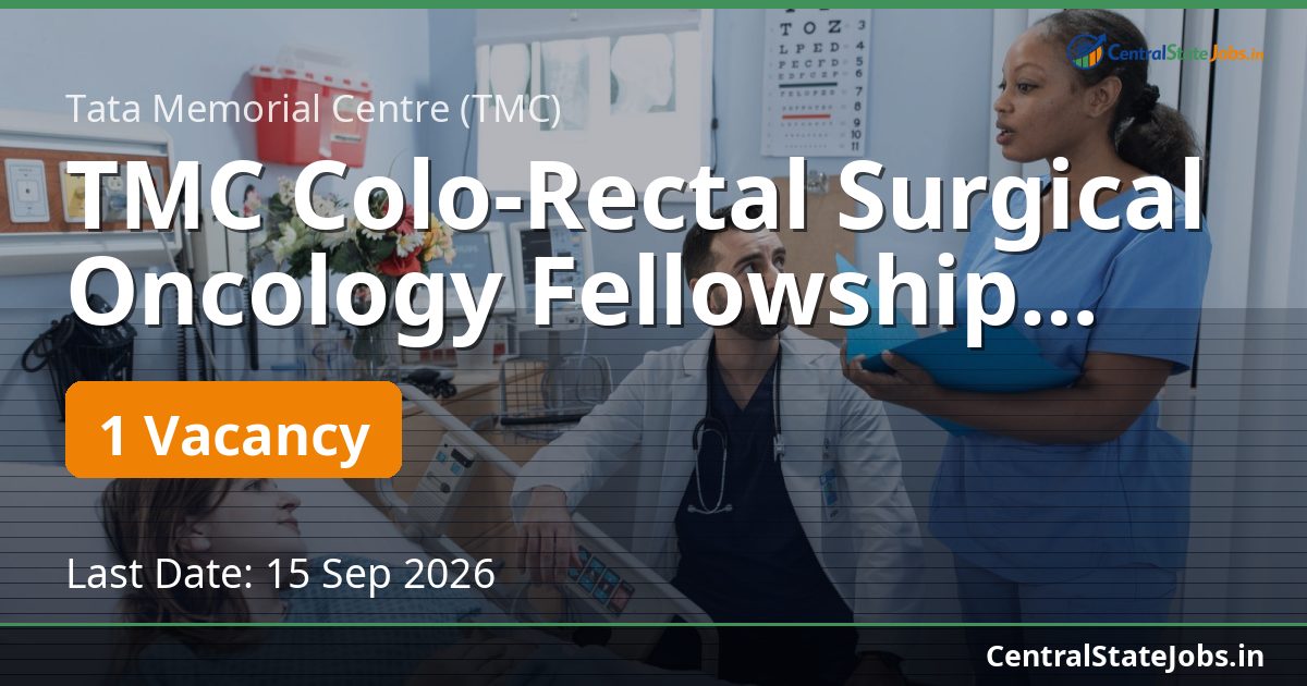 TMC Colo-Rectal Surgical Oncology Fellowship 2026