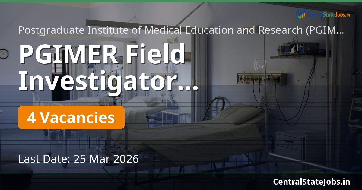 PGIMER Field Investigator Recruitment 2026