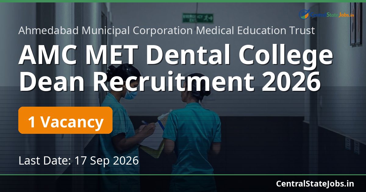 AMC MET Dental College Dean Recruitment 2026