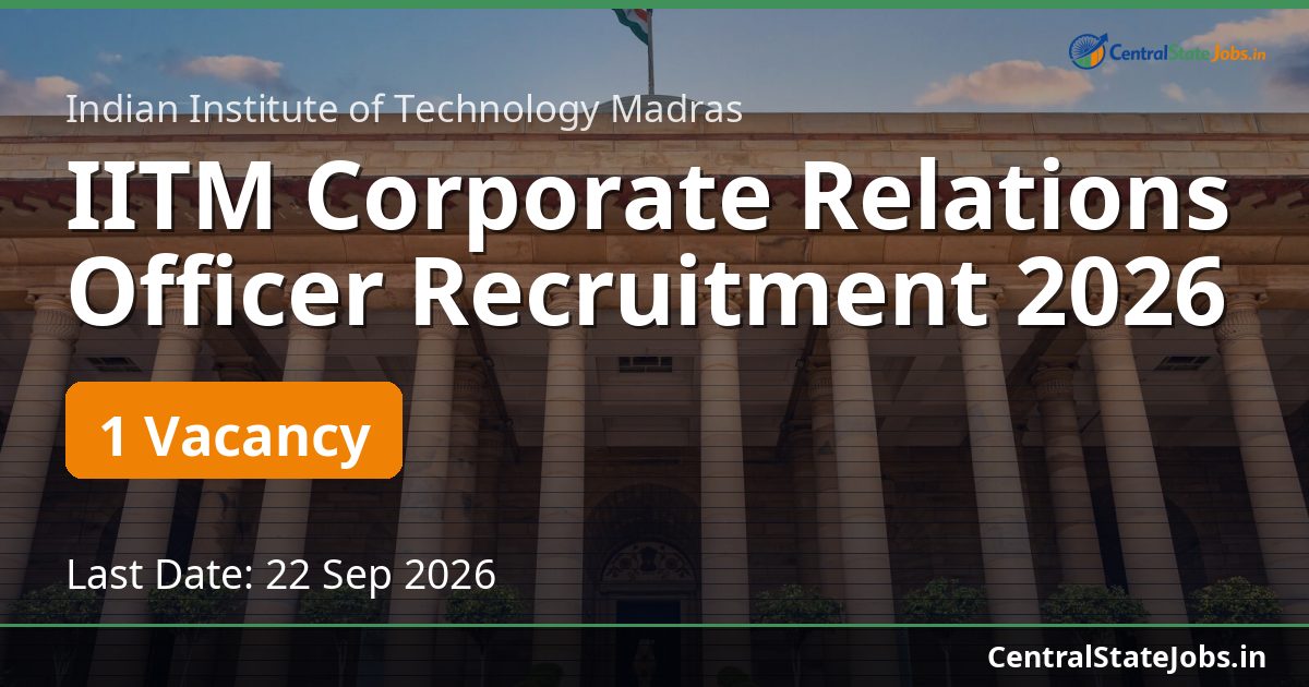IITM Corporate Relations Officer Recruitment 2026