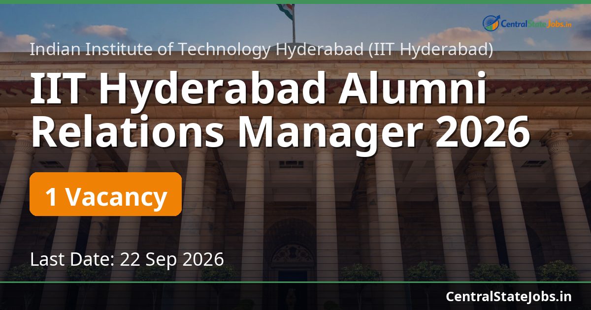 IIT Hyderabad Alumni Relations Manager 2026