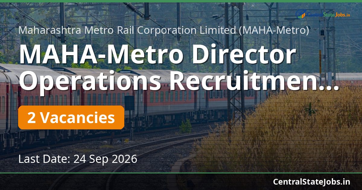 MAHA-Metro Director Operations Recruitment 2026