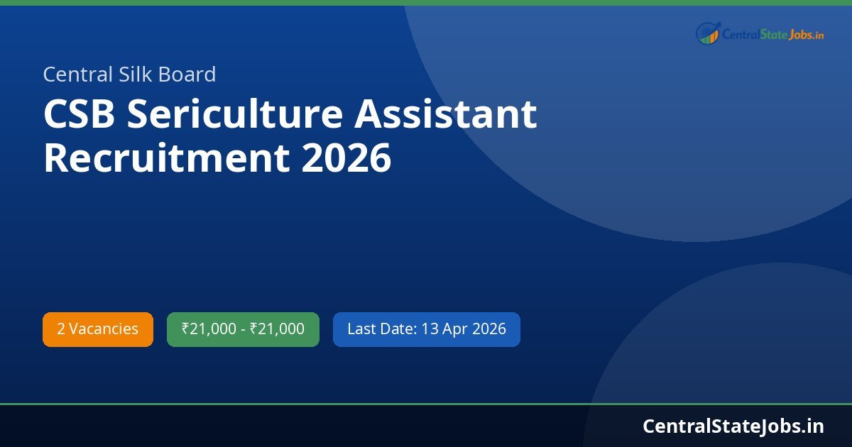 CSB Sericulture Assistant Recruitment 2026