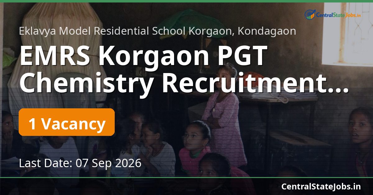 EMRS Korgaon PGT Chemistry Recruitment 2026