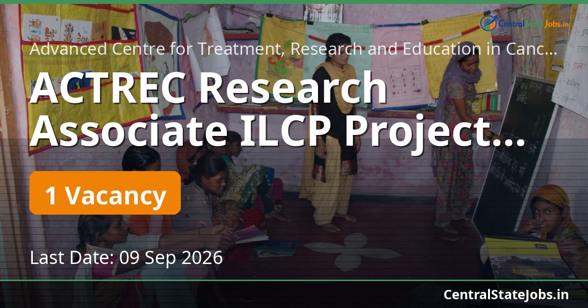 ACTREC Research Associate ILCP Project 2026