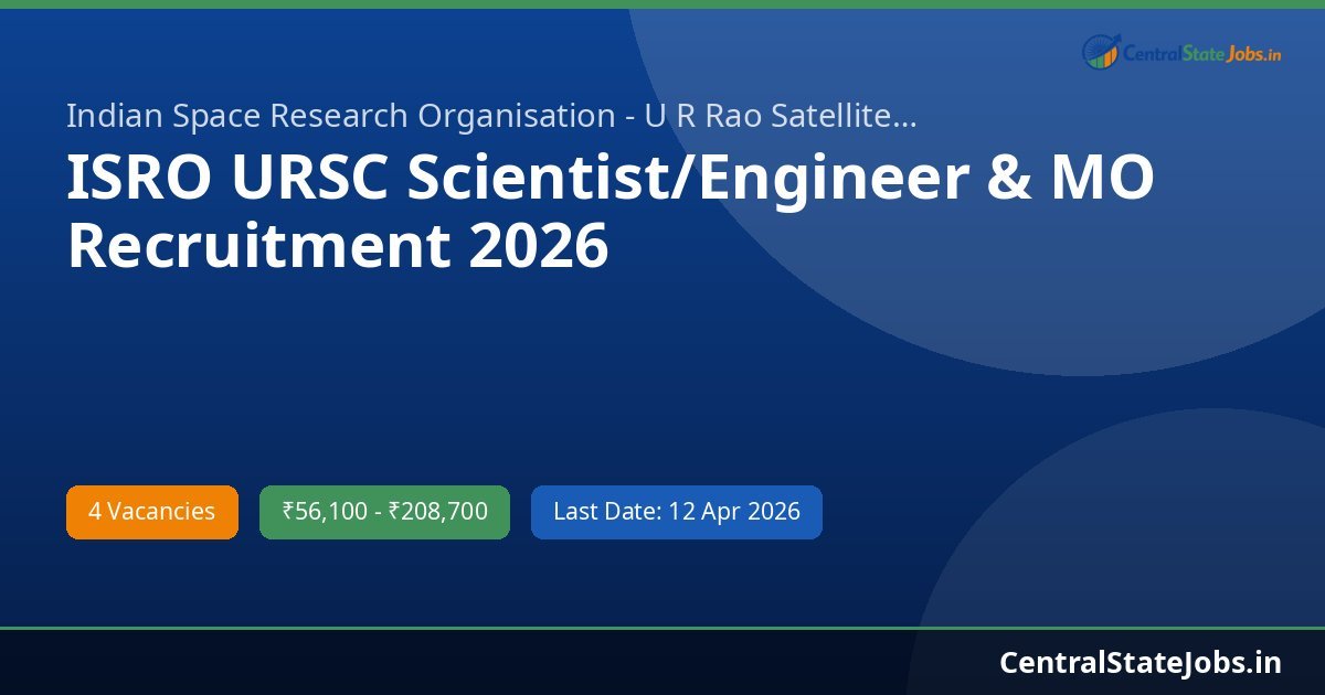 ISRO URSC Scientist/Engineer & MO Recruitment 2026