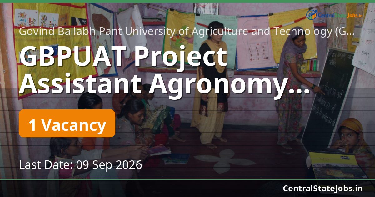 GBPUAT Project Assistant Agronomy Recruitment 2026