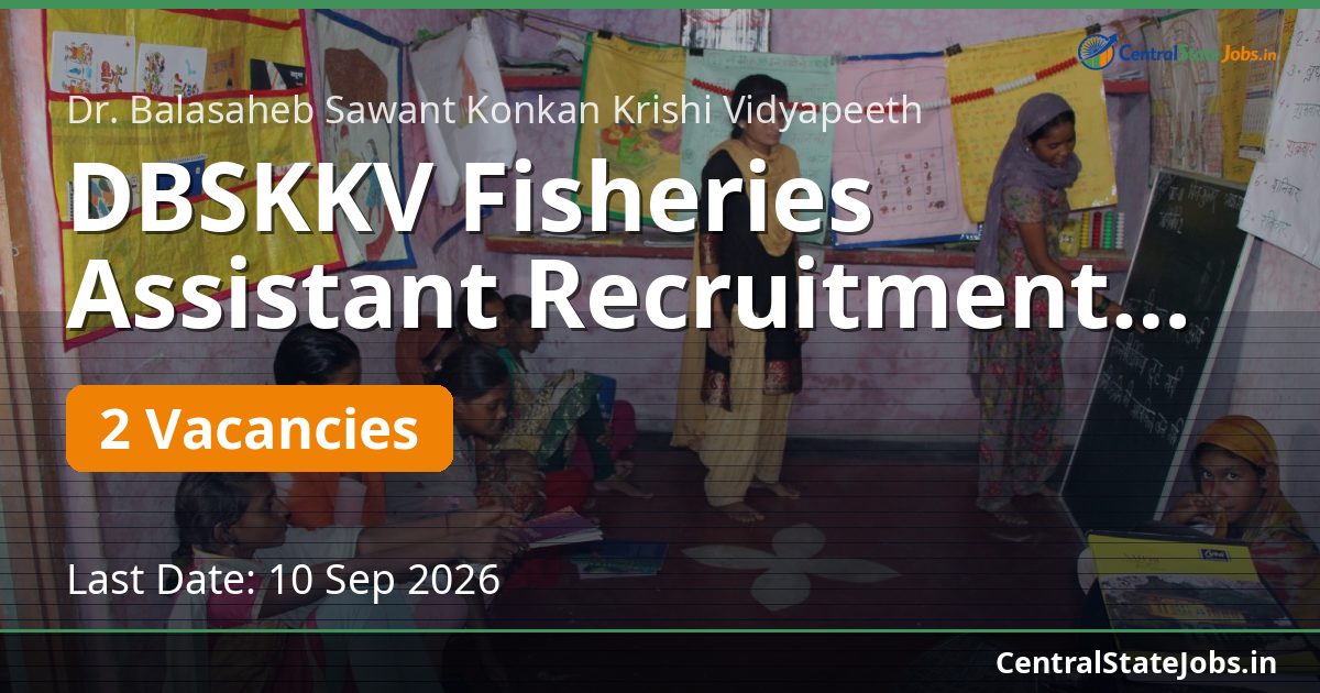 DBSKKV Fisheries Assistant Recruitment 2026