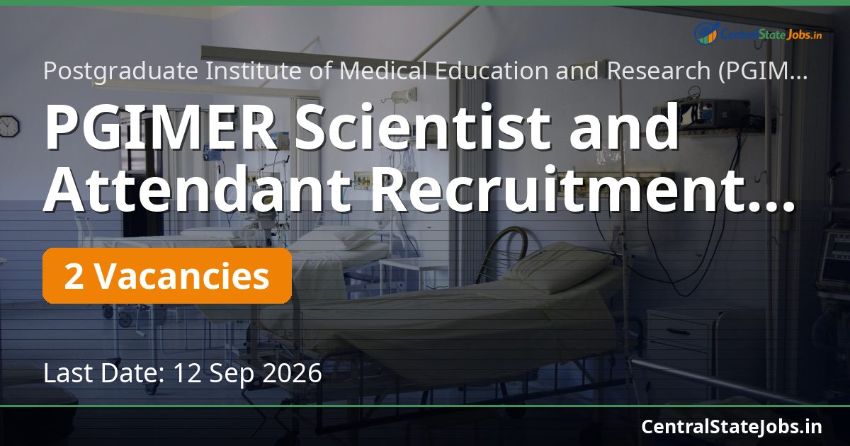 PGIMER Scientist and Attendant Recruitment 2026