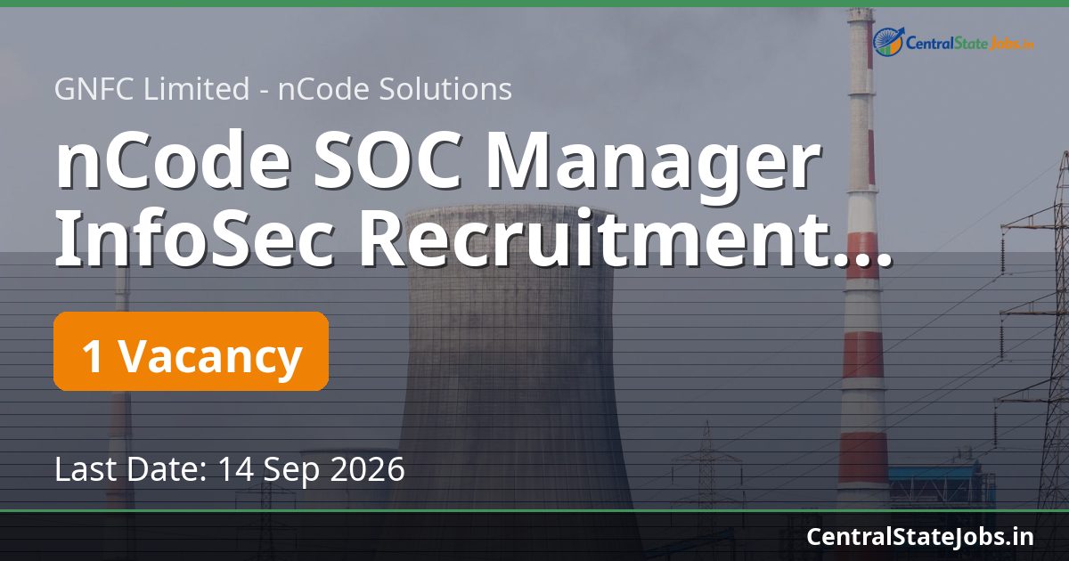 nCode SOC Manager InfoSec Recruitment 2026