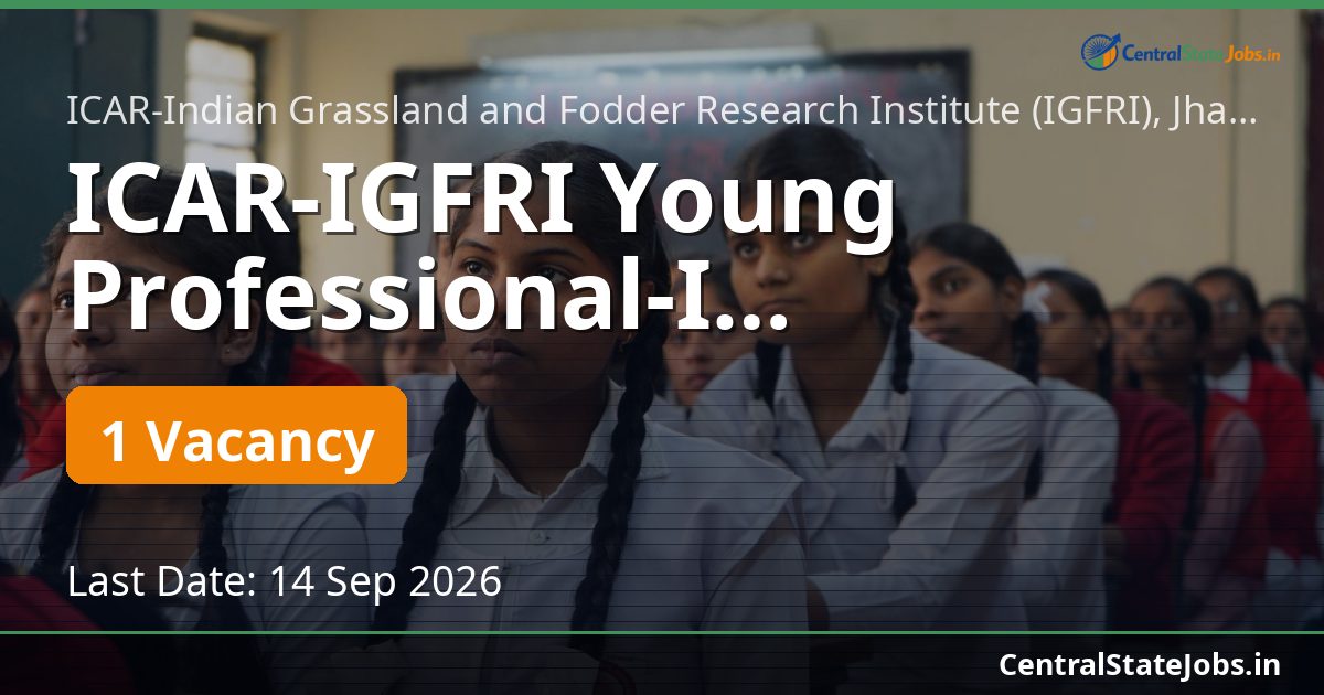 ICAR-IGFRI Young Professional-I Recruitment 2026