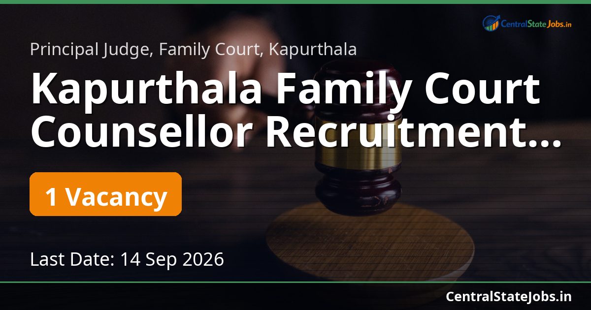 Kapurthala Family Court Counsellor Recruitment 2026