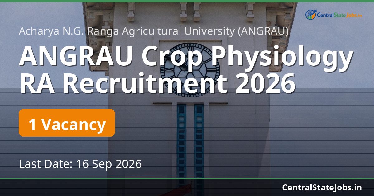 ANGRAU Crop Physiology RA Recruitment 2026
