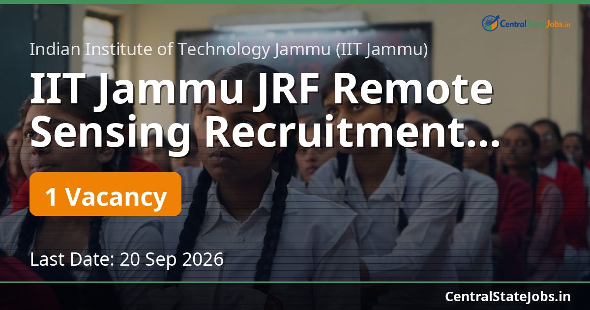 IIT Jammu JRF Remote Sensing Recruitment 2026