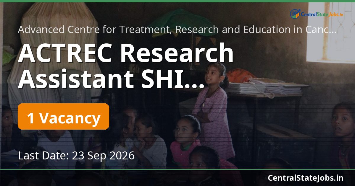 ACTREC Research Assistant SHI Recruitment 2026