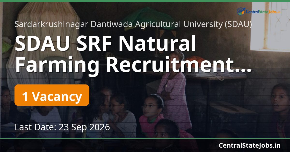 SDAU SRF Natural Farming Recruitment 2026