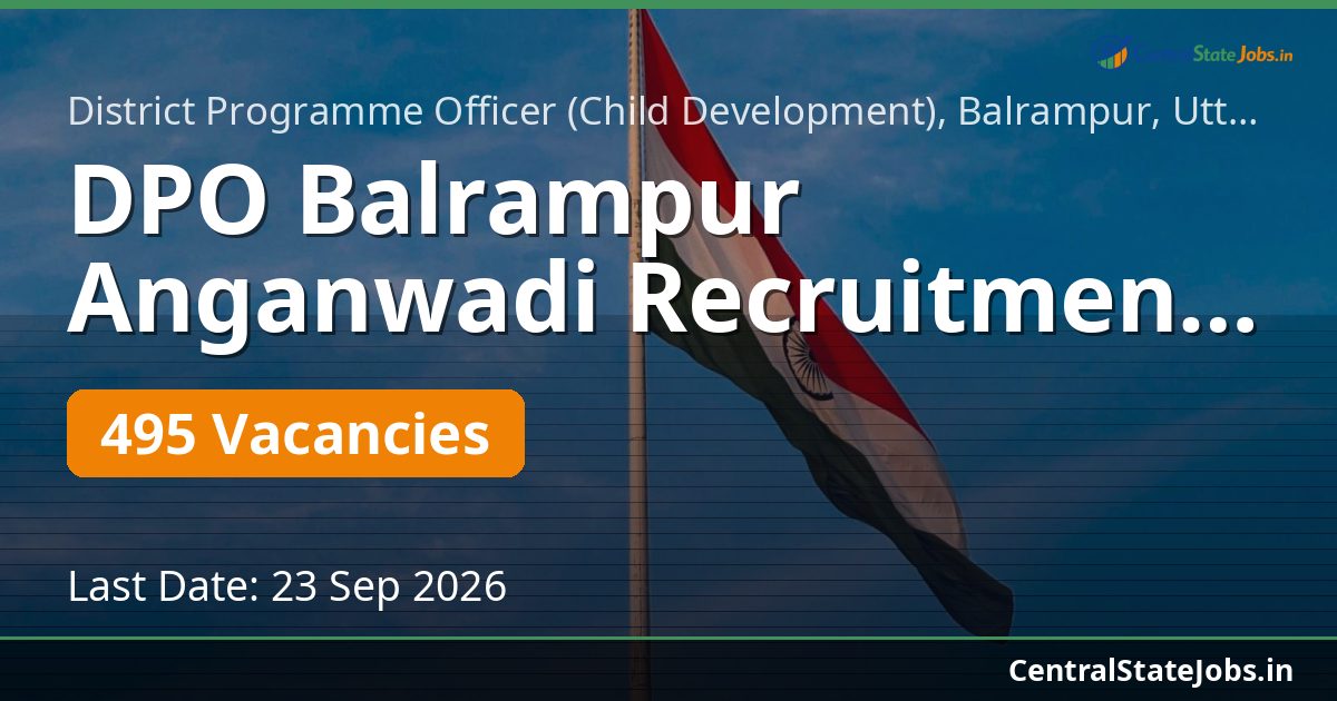 DPO Balrampur Anganwadi Recruitment 2026 — 495 Vacancies