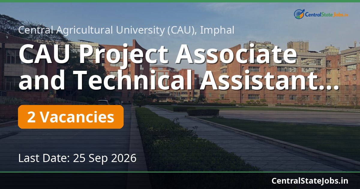 CAU Project Associate and Technical Assistant 2026