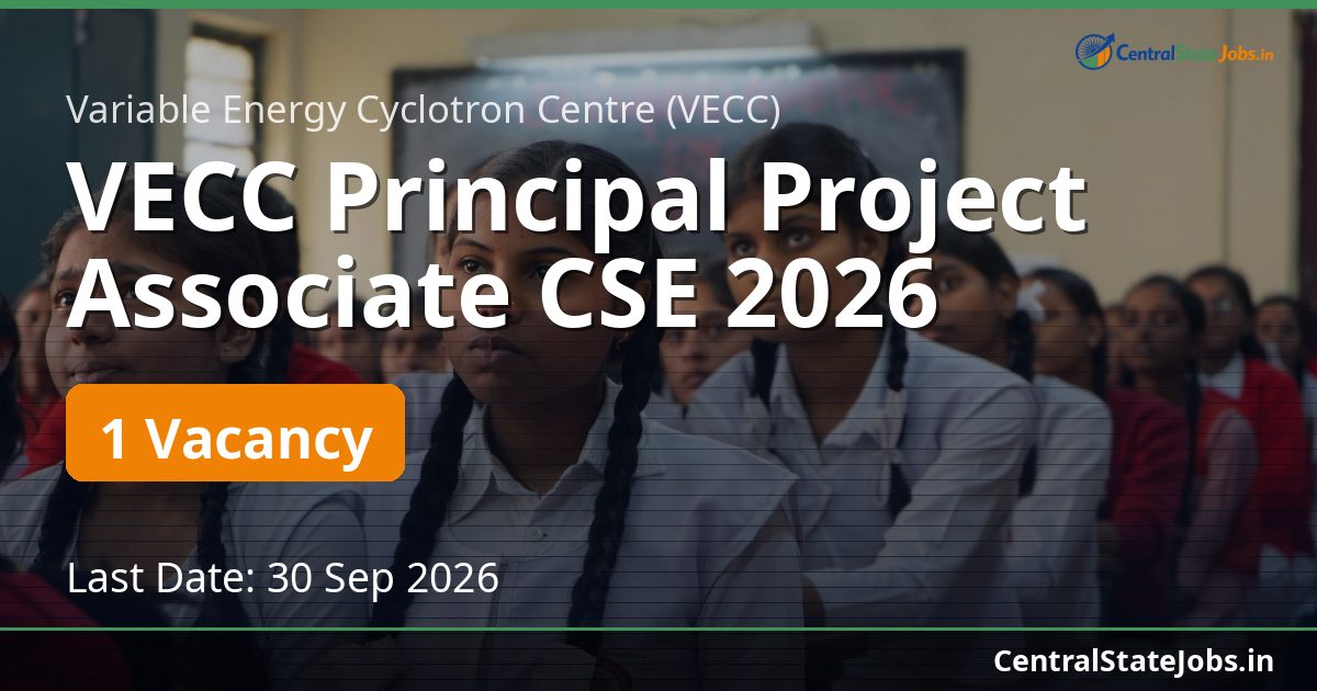 VECC Principal Project Associate CSE 2026