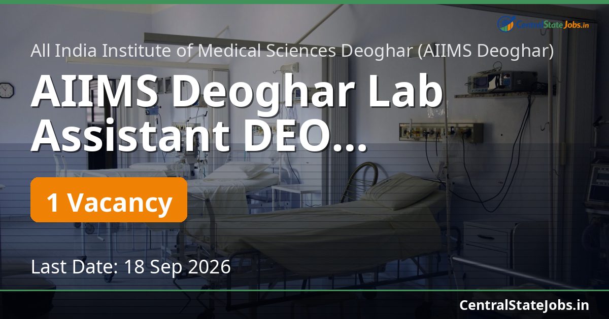 AIIMS Deoghar Lab Assistant DEO Recruitment 2026