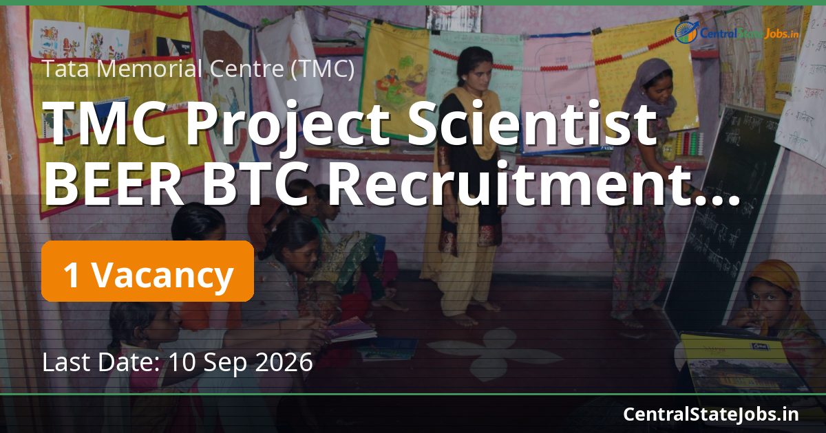 TMC Project Scientist BEER BTC Recruitment 2026