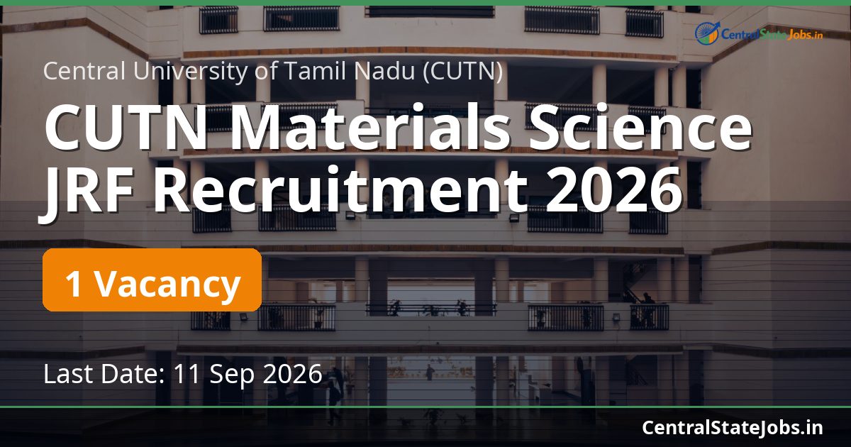 CUTN Materials Science JRF Recruitment 2026