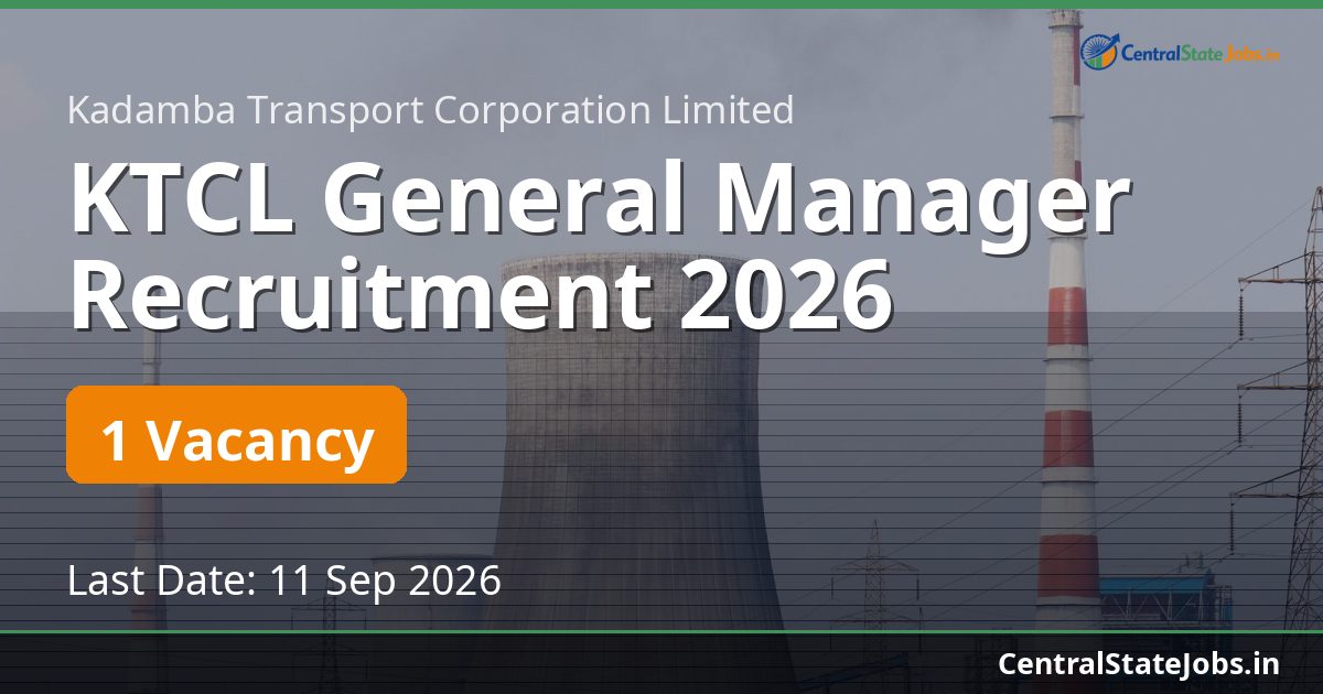 KTCL General Manager Recruitment 2026