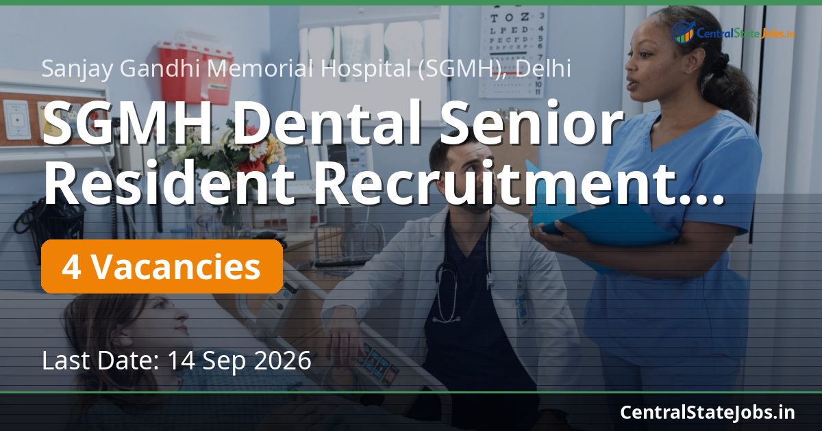 SGMH Dental Senior Resident Recruitment 2026
